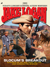 Slocum's Breakout (eBook): Slocum Series, Book 393